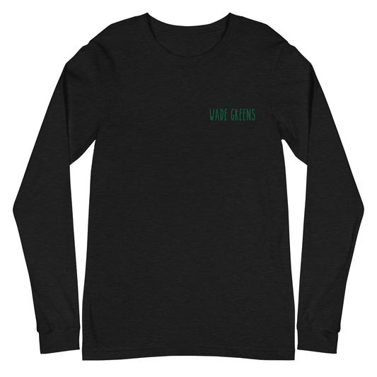 Wade Greens Unisex Long Sleeve Tee